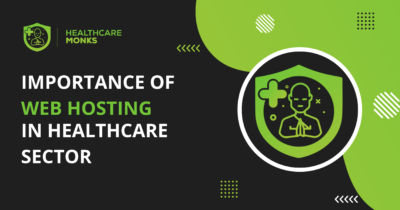 Importance of Web Hosting In Healthcare Sector